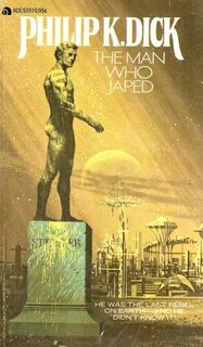 SF Reviews The Man Who Japed by Philip K. Dick cover by Syusuke Nakamura/Ph...