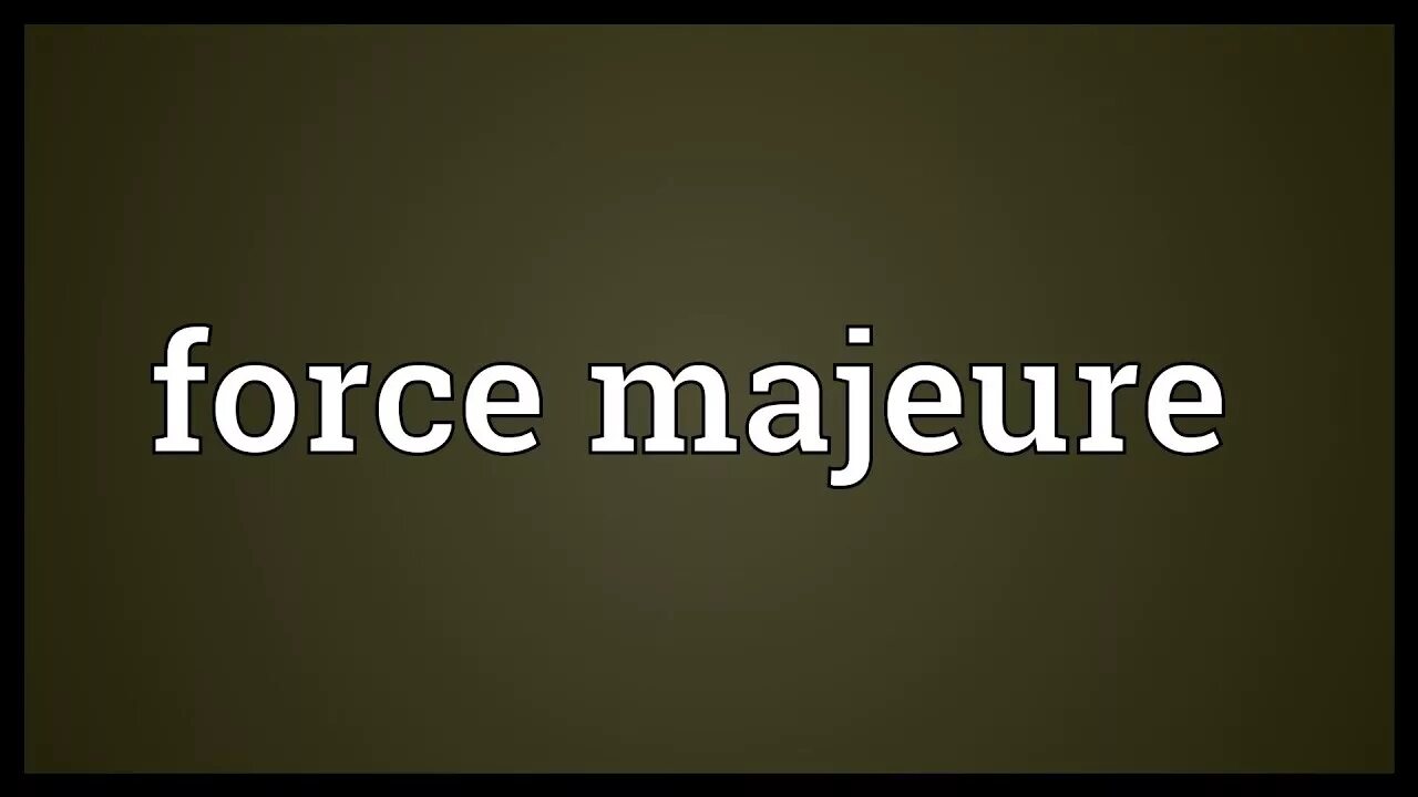 Force meaning. Форс мажор картинки для презентации. Force majeure. Forcing meaning. Forcing meaning.