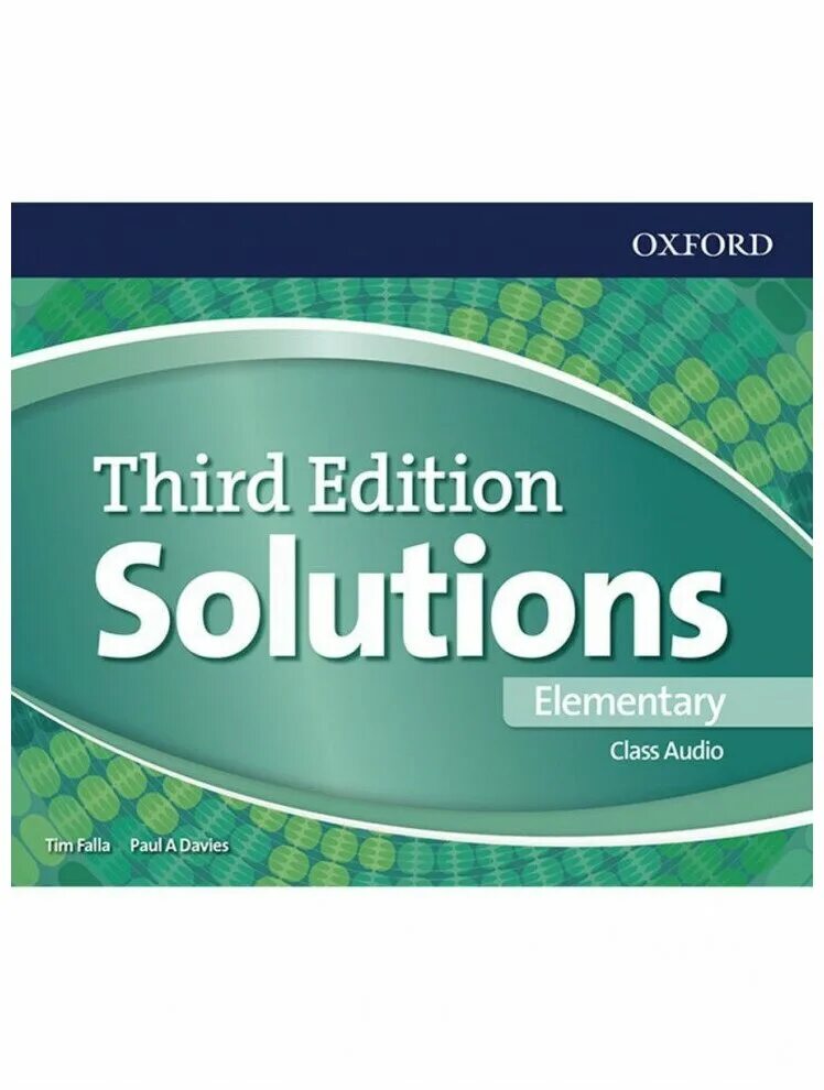 Solutions elementary. Солюшнс элементари 3 издание. Оксфорд solutions Elementary. Solutions Elementary 3rd Edition Audio. Учебник solutions Elementary 3rd Edition.