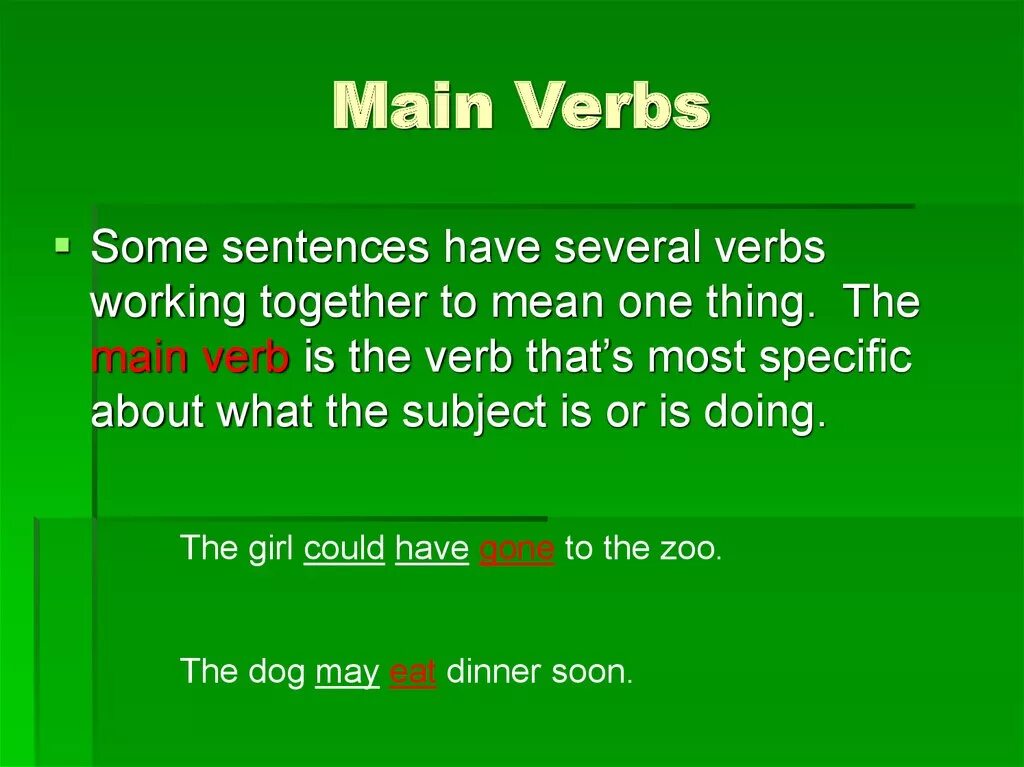 Main перевод с английского. Main verb. Main verb в английском. Main verbs in English. Auxiliary verbs and main verbs.