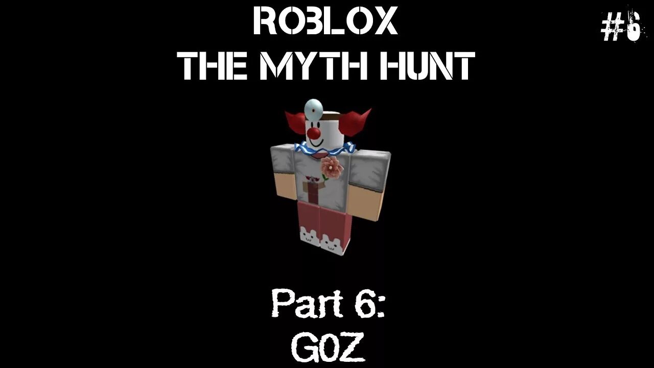 The hunt roblox как пройти. ГОЗ РОБЛОКС. Самый страшный миф РОБЛОКС. Мифы РОБЛОКСА. Goz РОБЛОКС миф.