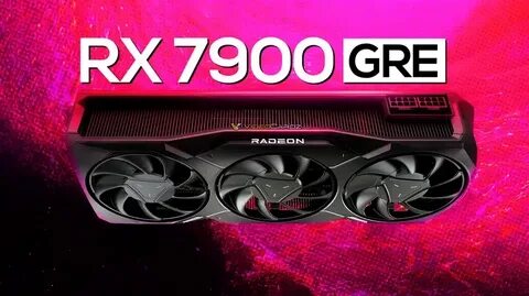 Rx 7900gre