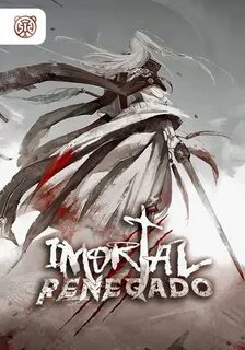 Renegade immortal