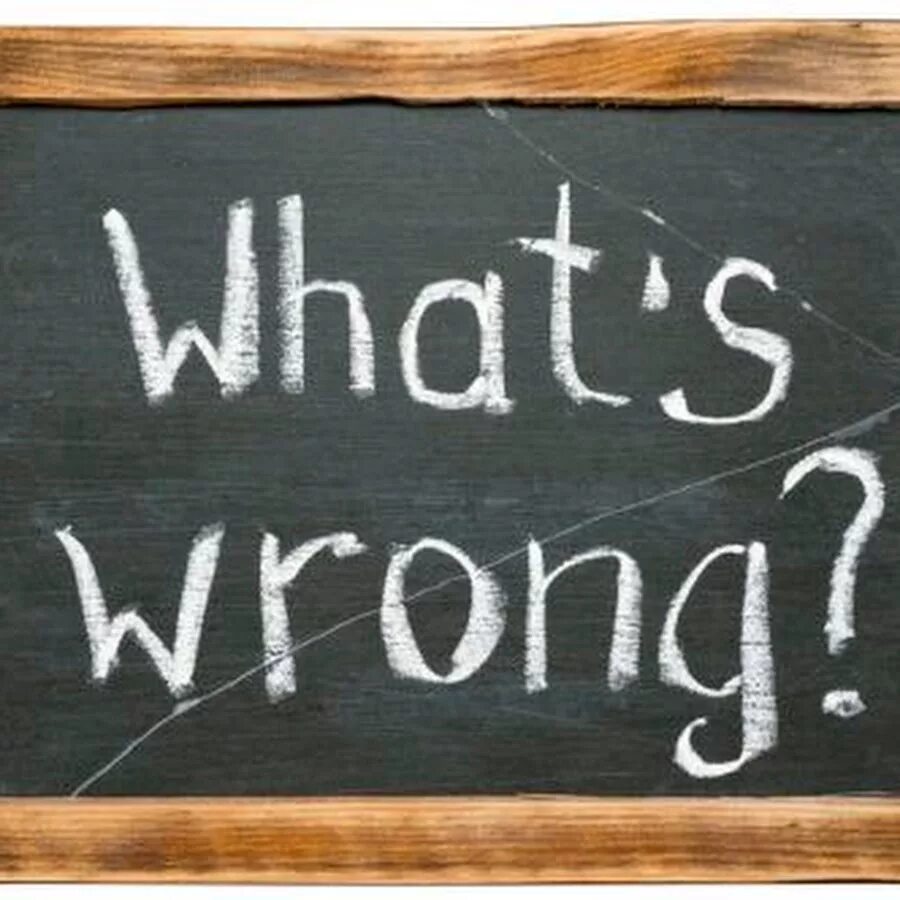 What s up day. What s wrong. Картинки what is wrong. What's wrong with work. What's wrong here картинки.