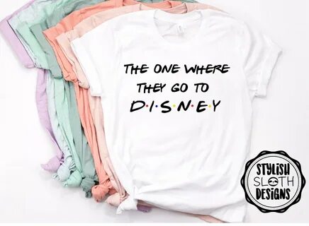 The one where they go to Disney shirt Disney shirt for women image 1.