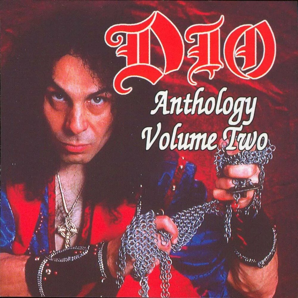Dio mp3. Dio - 2001 - Anthology Volume two. Dio 2010. Dio - 1997 - Anthology. Ронни дио альбомы.