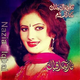 Da Kaliwaal Janan Na Zaar Sham by Nazia Iqbal.