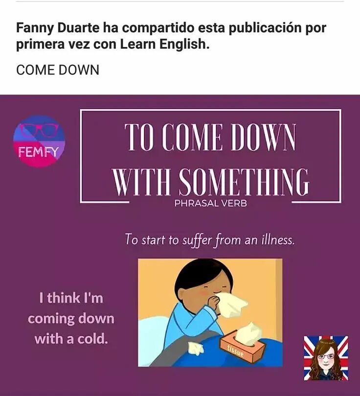 To be out with something. Come down. come down with. come down with phrasal verb. come down with flu.