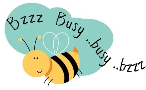 But busy
