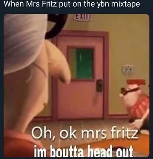 boutta head out, mrs fritz, carl wheezer 