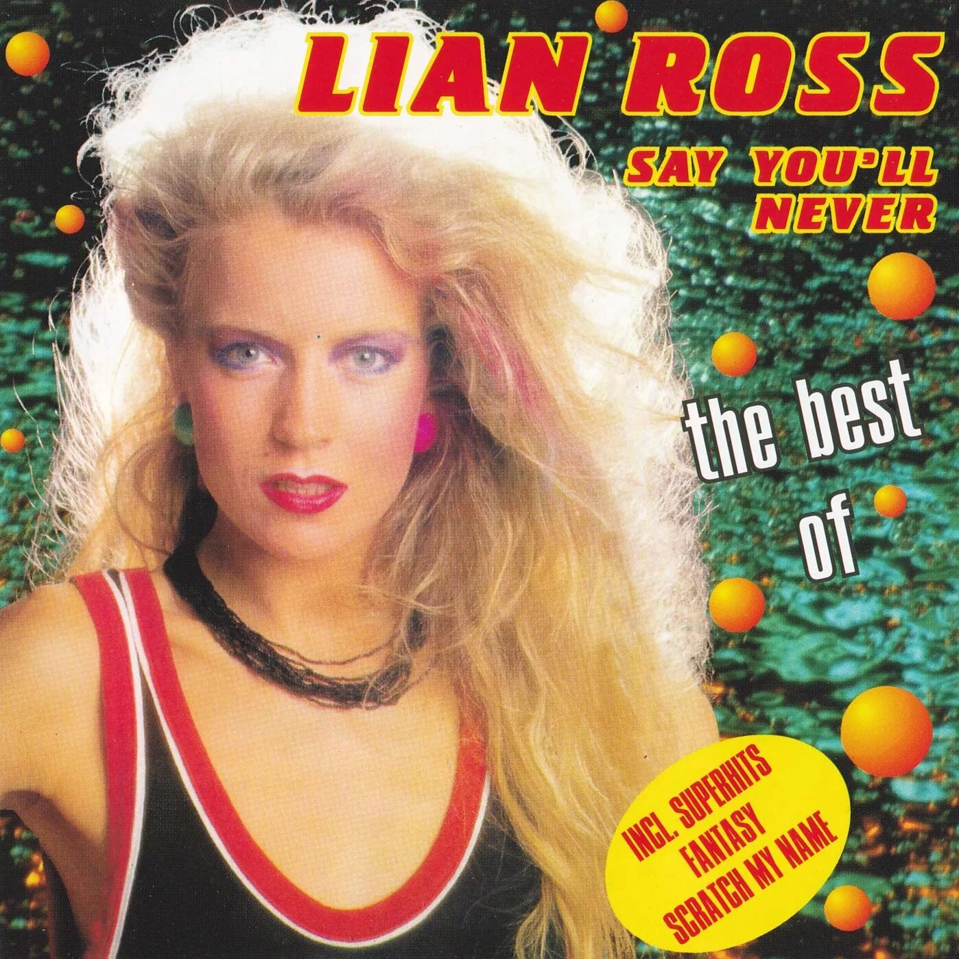 Слушать 320 кбит. CD диск Lian Ross. Lian Ross обложка. Lian Ross в 80х. Say you'll never лиан Росс.