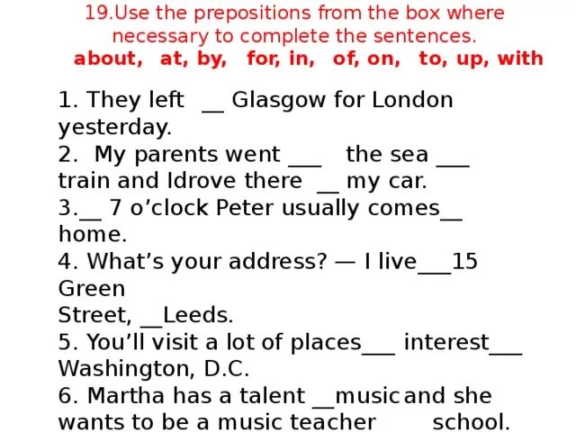 1 fill in the correct preposition. Use prepositions where necessary предлоги. Use the prepositions from the Box where necessary to complete the sentences ответы. Use the prepositions from the Box where necessary. Sentences with prepositions.