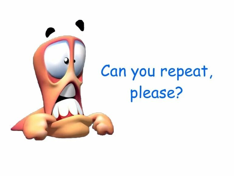 Repeat please. Can you repeat please. you can. sorry i don&#039;t understand. repeat flashcard.