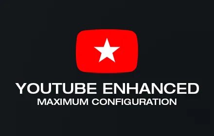 Youtube enhancer