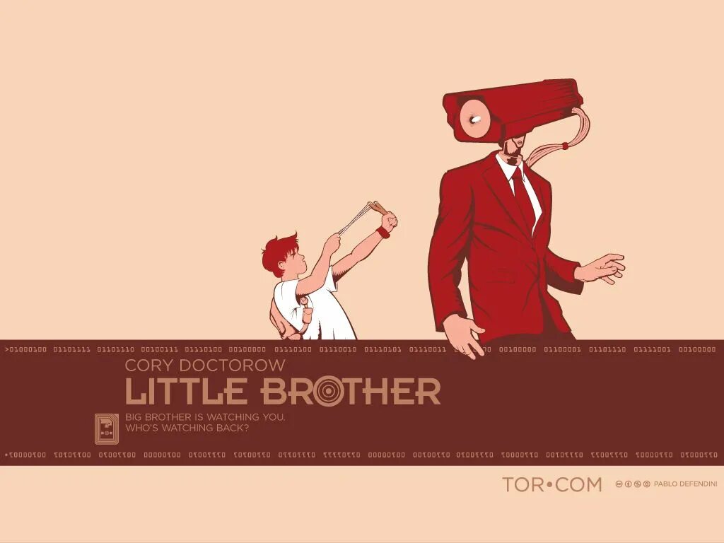 Because we are brothers. Lil brother. Little brother Cory Doctorow download. Doctorow Cory "Homeland". E L Doctorow презентация.