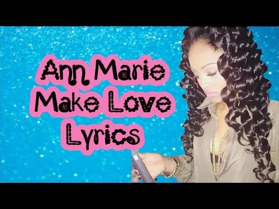 Энн Мари Lyrics Official. I Love Maria. Ann Marie le sante. Ann Loves_you.