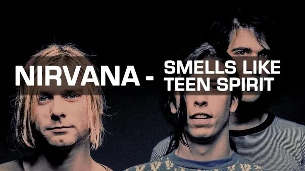 Нирвана группа smells like. Группа Нирвана спирит. Nirvana teen like Spirit. Nirvana smells like teen Spirit обложка. Песня nirvana like teen spirit