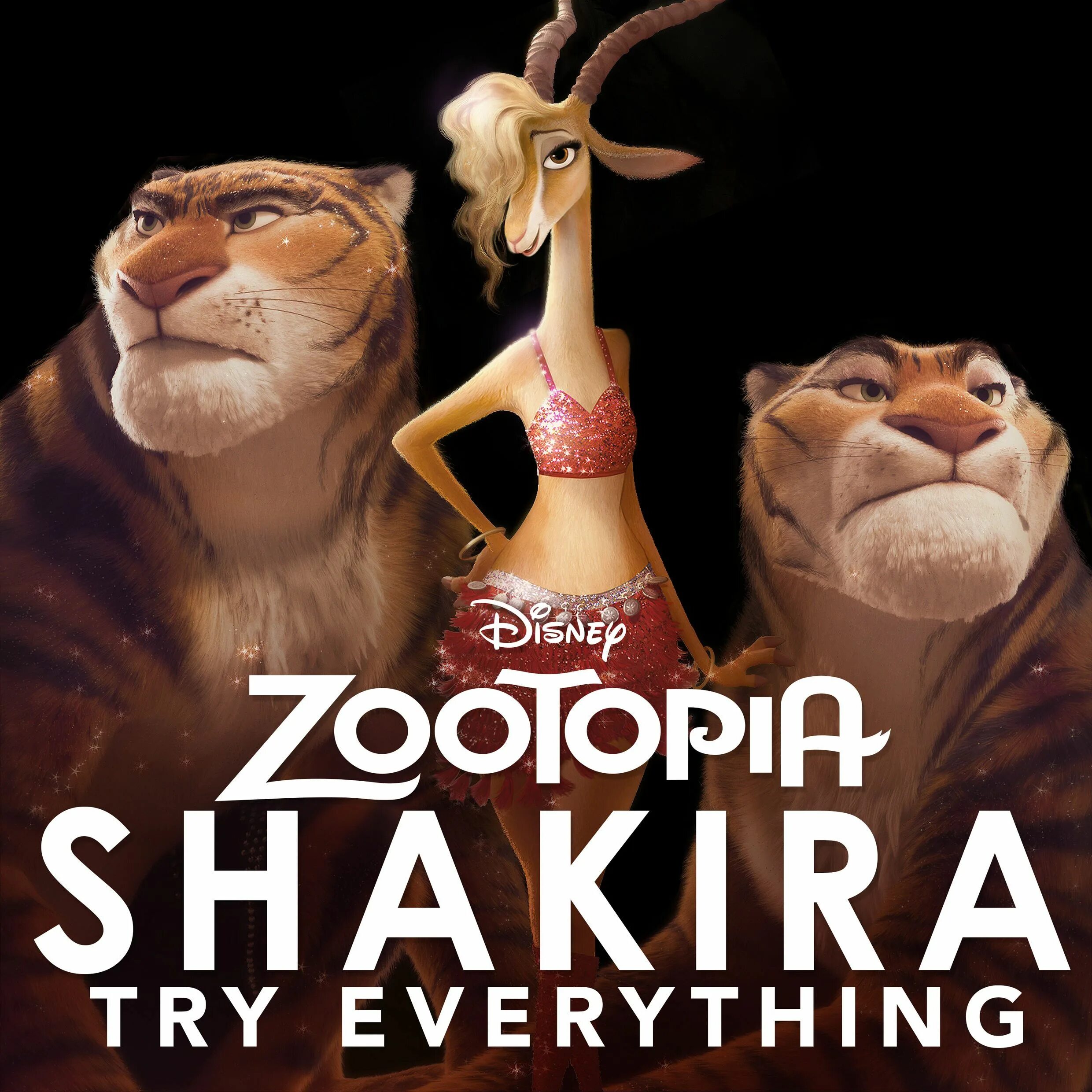 Try everything. Zootopia try everything. Shakira everything