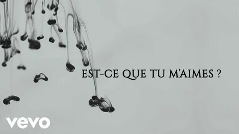 Песня est ce que tu maimes