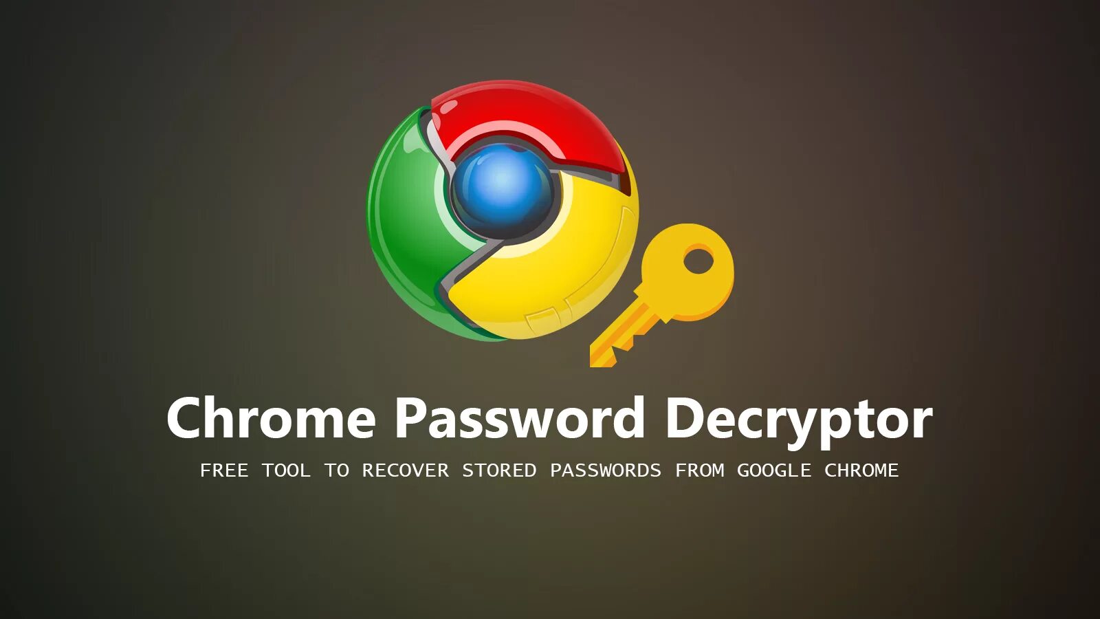 Chrome passwords. Chrome password Decryptor. Google Chrome password Recovery. Chromium for Hackers.