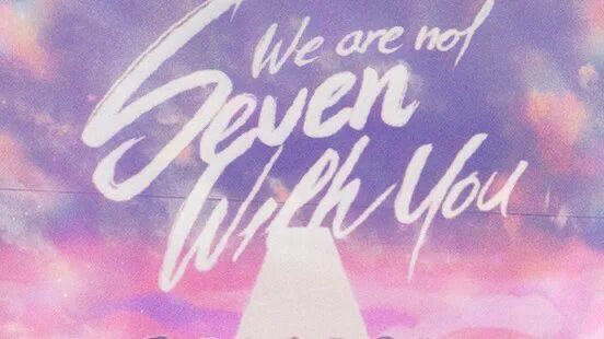 We were only Seven. We are not Seven with you. Seven with you обои. We were only Seven BTS.