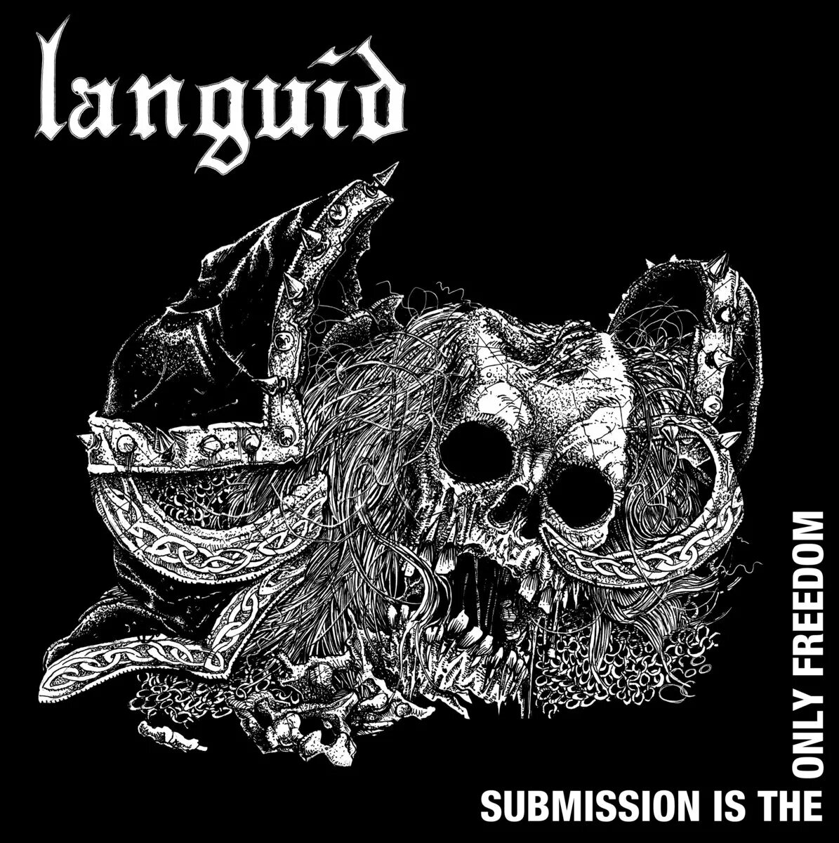 The only freedom. Languid. Raw crust Punk. Languid look. Headnoise Distro Russian.