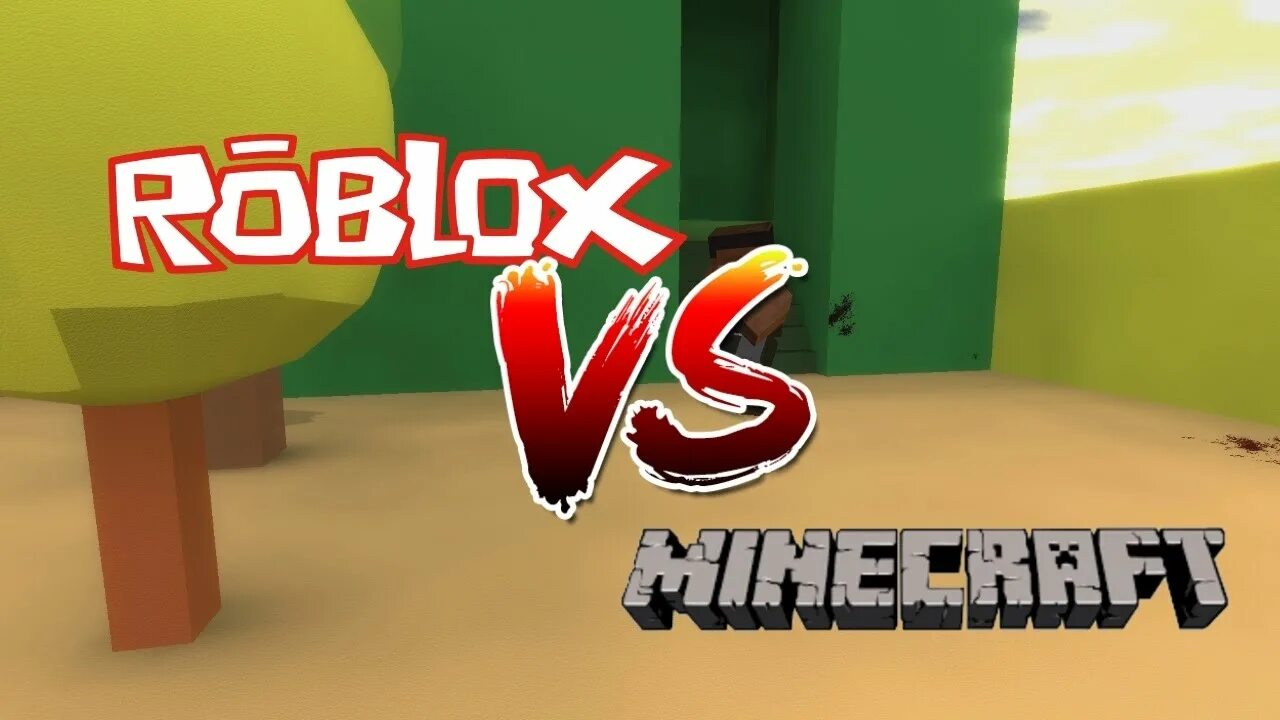 Майнкрафт против роблокс. РОБЛОКС против МАЙНКРАФТА. Vs Roblox. Майнкрафт робоблокс проьтив. Майнкрафт против РОБЛОКСА.