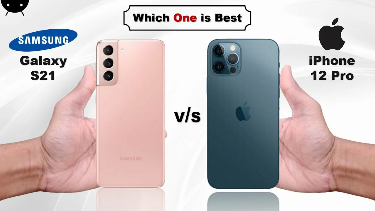 Samsung Galaxy s21 Ultra vs iphone 12 Pro Max. Galaxy s21 vs iphone 12. Iphone 12 Pro vs s21. Samsung Galaxy s21 vs iphone 12 Pro. Samsung s24 или iphone 15 pro