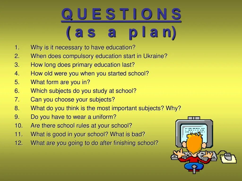 Education на английском. Questions about School Education. Questions about School for Kids. Compulsory Education in Russia. Education in russia is compulsory