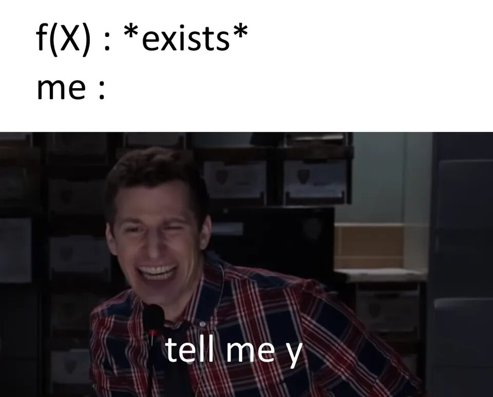 Tell me if you need it. Бруклин 99 мем. why me мем. tell me why мем. tell me why meme.