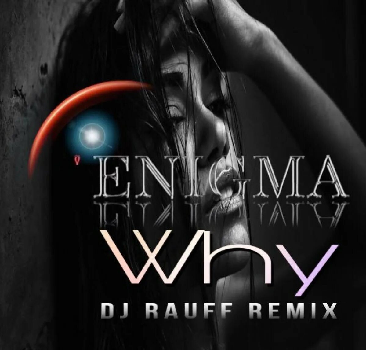 Enigma remix mp3. Enigma why. Why Enigma трек. Enigma Remix. Enigma why! Exblack Extended Remix.