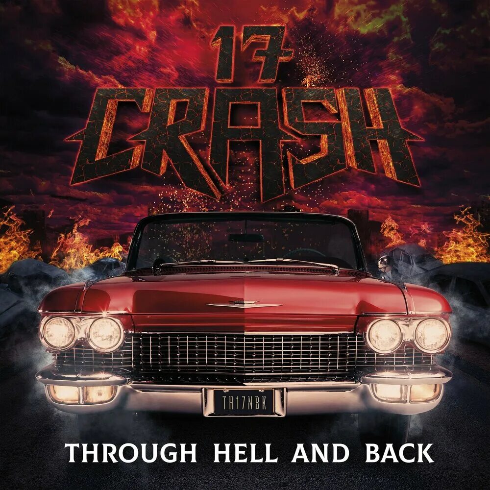 Back 17. 17crash - through Hell and back (2020). 17 Crash группа. Crash альбом.