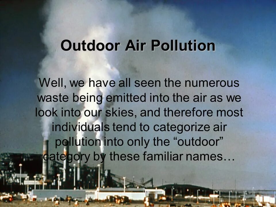 Air pollution презентация на английском. Air pollution ppt. Air pollution текст. Pollution топик.