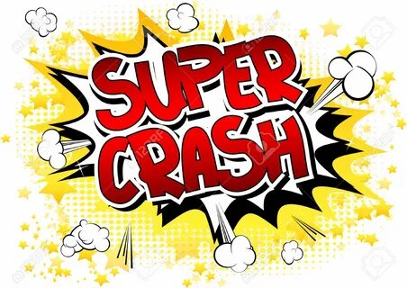 Super crash