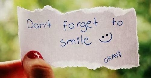 Dont forget me. Don&#039;t forget smile. don&#039;t forget to smile. don`t forget to smile today. don&#039;t forget me.