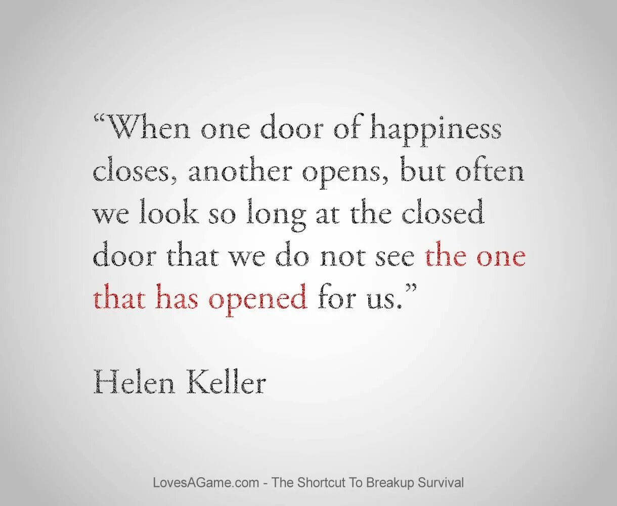 One another so it is. When one door closes another opens. door close quotes. quotes about when him text. when one door closes another opens or you can open the closed door that’s how doors work.