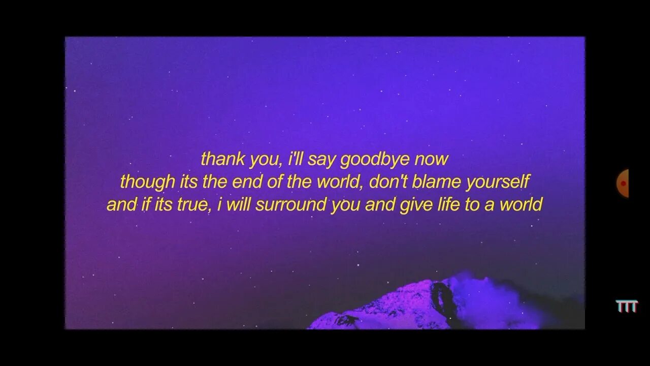 She say you are the worst. Песня goodbye to a world. thank you i say goodbye soon. thank you i will goodbye soon.