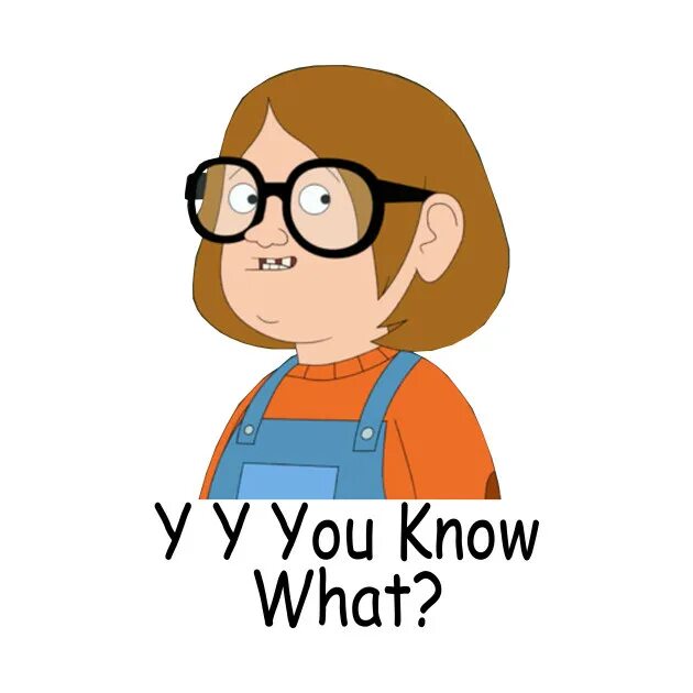 Like do you know. You know. what you know. what do you know. did you know.