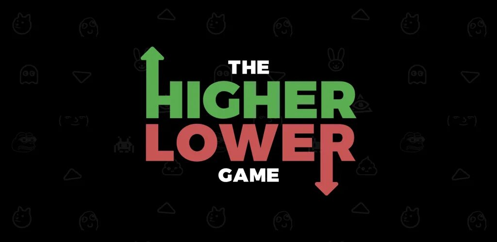 Higher higher game. The higher lower game. Lower High. The higher lower game на русском. High or Low game.