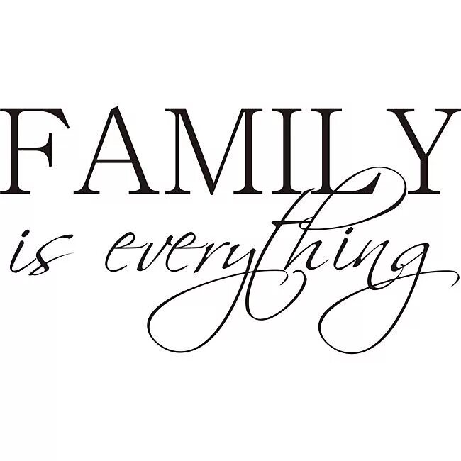 Family надпись. Family надпись картинка. Family is everything тату. My Family is my everything тату. Family is always very