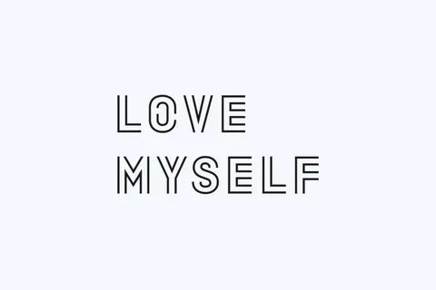 Love just myself