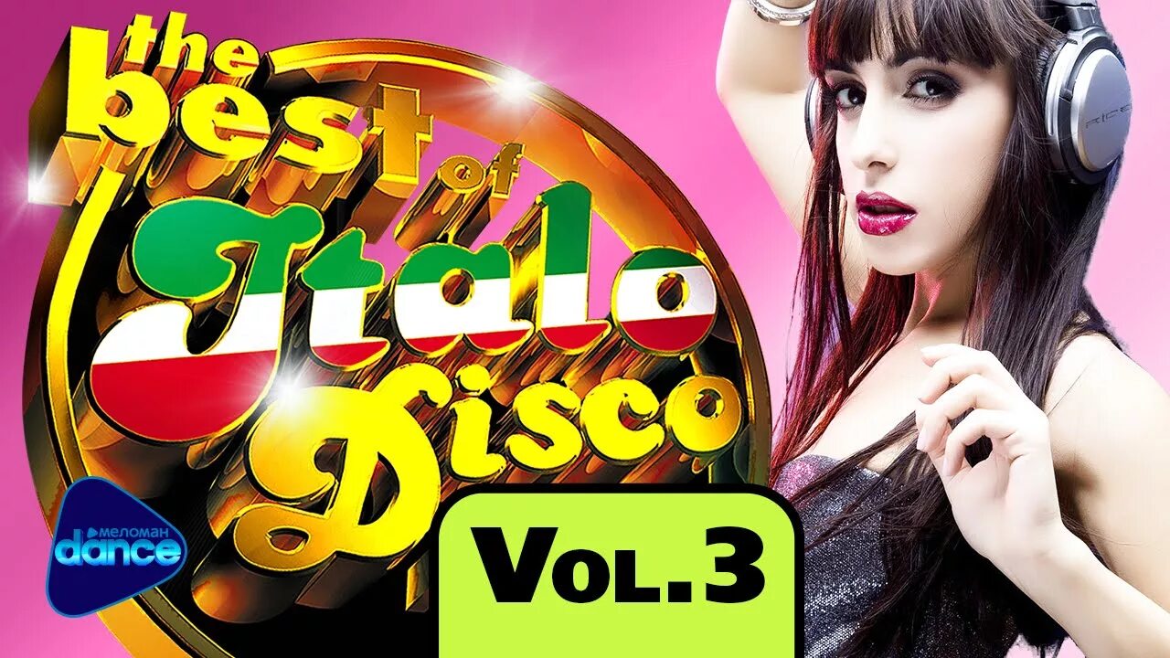 M d project italo disco ночь. The best of Italo Disco. The best of Italo Disco Vol 1. The best of Italo Disco Vol 3. Italo Disco Megamix 2022.