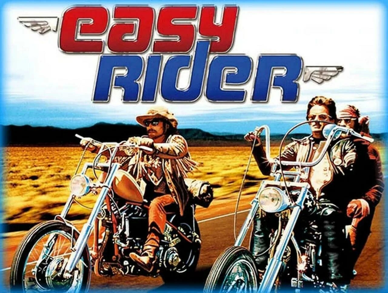 Easy Rider 1969. Баннер easy Rider. Easy Rider 1969 съемки.