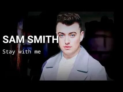 Sam smith stay with me