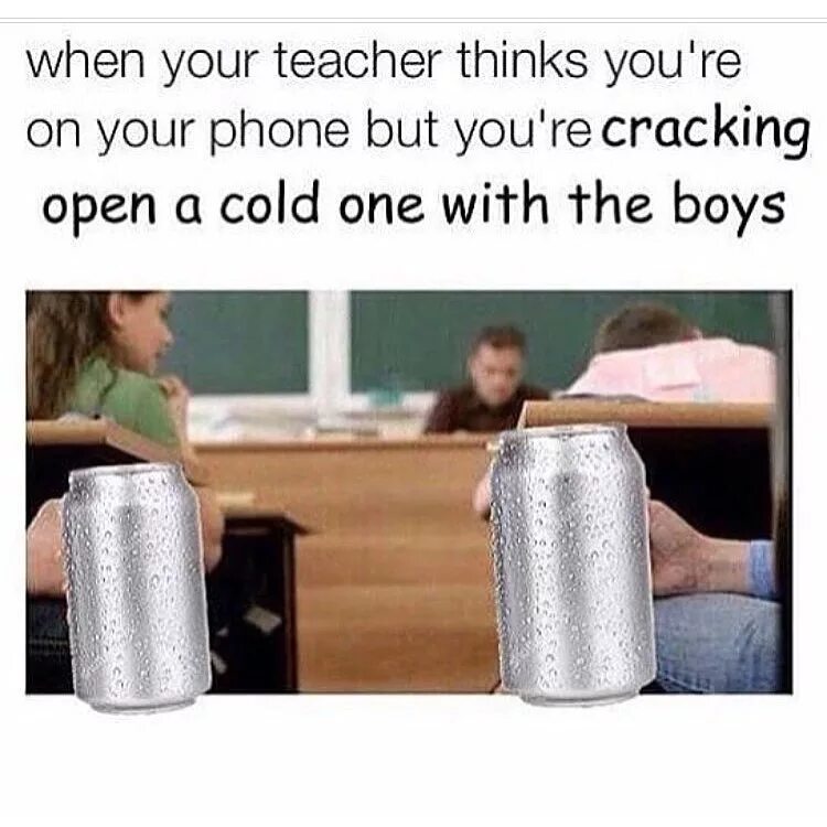 I think i am a cold. Crack open a Cold one with the boys. Crack open. Cold ones. Cold ones meme.