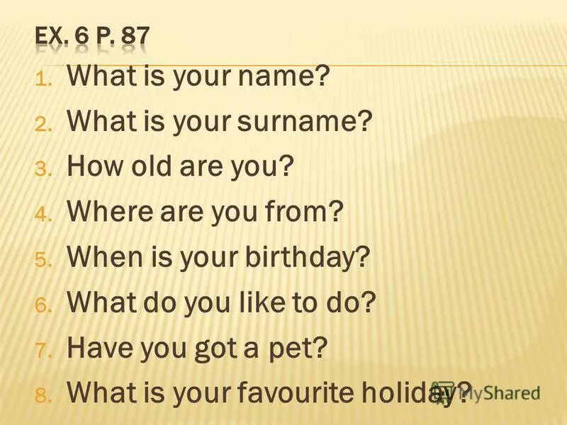 When you are перевод. When is your birthday ответ. вопросы с what. ответ на вопрос what. ответ на вопрос what is your name.
