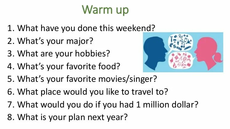 Warm up for teens. Warming up activities на уроках английского языка. Вопросы для warm up Elementary. Warm up для урока английского языка. Warm up activities на уроках английского.