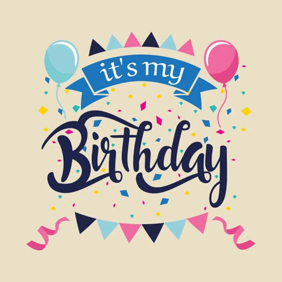 Hi my birthday. Надпись my Birthday. Логотип с днем рождения. Its my Birthday. Надпись it's my Birthday.