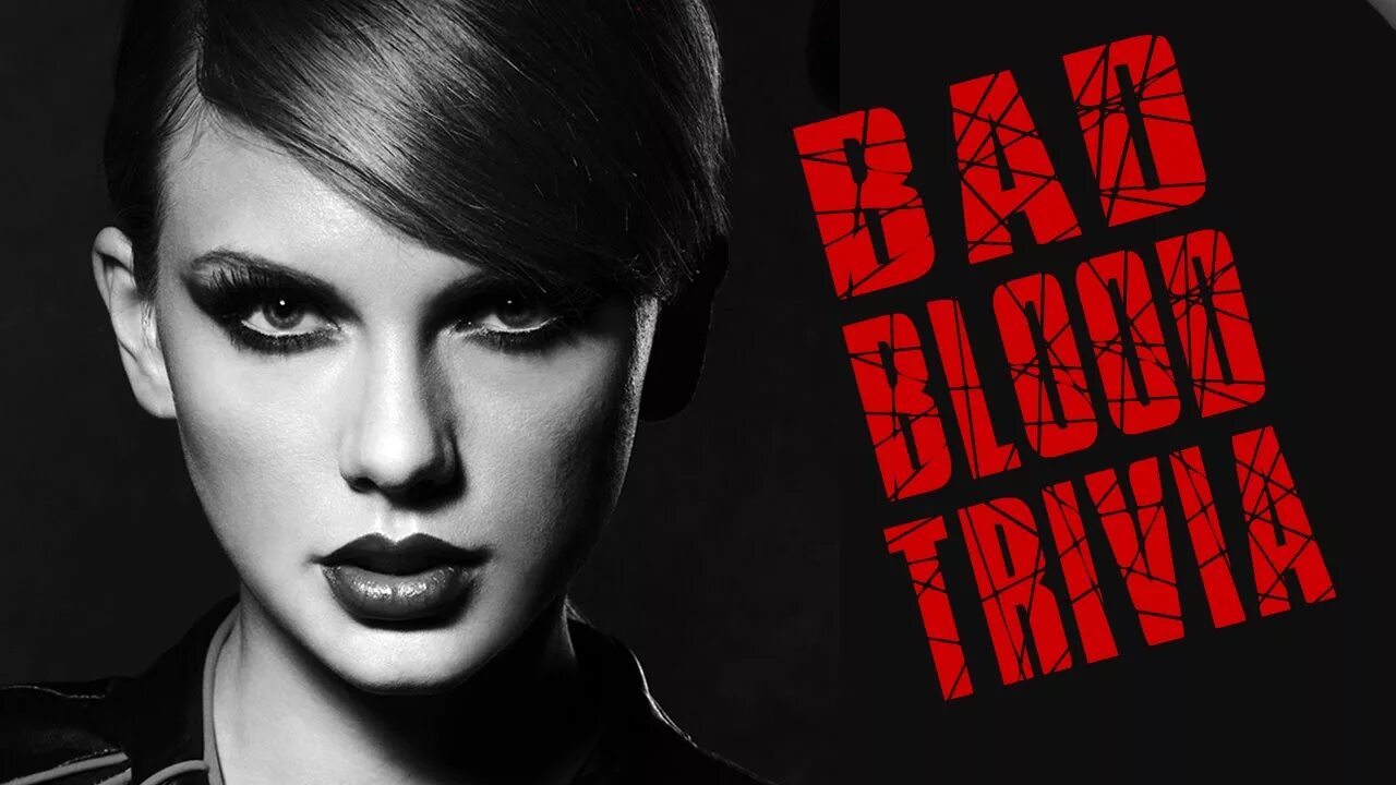 Тейлор свифт bad. Тейлор Свифт Bad Blood. Хейли Уильямс Bad Blood. Taylor Swift feat. Kendrick Lamar - Bad Blood. Клип Тейлор Свифт Bad Blood.