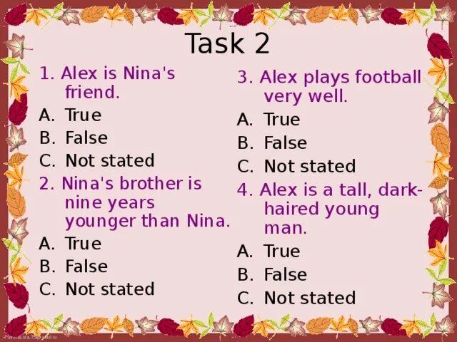 Task 2 true or false. Английский true false not stated. True false not stated перевод. Чем not stated отличается от false. Not stated перевод с английского.